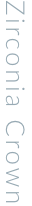 ZirconiaCrown